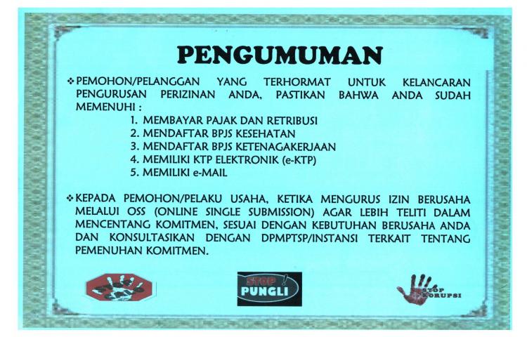 PENGUMUMAN UNTUK KELANCARAN PENGURUSAN PERIZINAN
